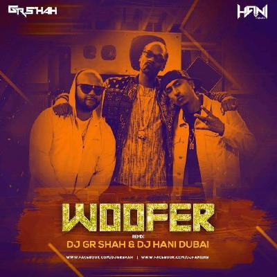 WOOFER - DJ GR SHAH x DJ HANI DUBAI